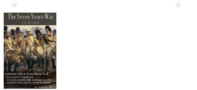 Authentic Fife & Drum Package added in version 1.088 12. Dezember 2015:  Authentic Fife & Drum Music Pack gespielt von Anthony Heyde  - British grenadiers (GB) - Over the hills and far away (GB) - Auprs de ma blonde (FR) - Zum Ausmarsch (AT) - Hohenfriedberger Marsch (PR) - Preobrazhensky Marsch (RUS) - Hauptmen Compilation - 6 authentische Trommler-Signale fr Infanteriebefehle am Schlachtfeld